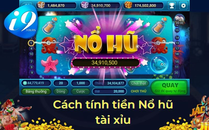 Cách tính tiền Nổ hũ tài xỉu