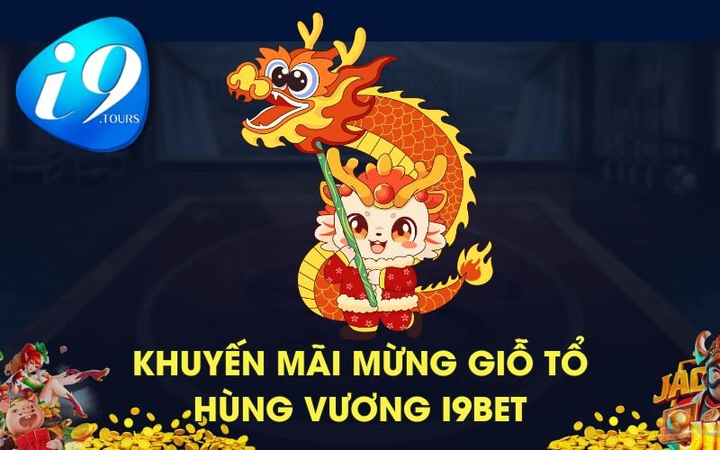 Giỗ Tổ Hùng Vương tại i9bet