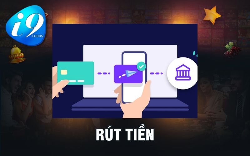 RÚT TIỀN I9BET